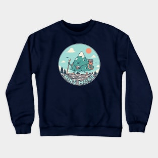 Hike More Crewneck Sweatshirt